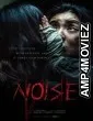 Noise (2025) HQ Hindi Dubbed Movie