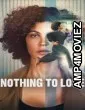 Nothing To Lose (2026) ORG Hindi Dubbed Movie