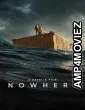 Nowhere (2023) HQ Hindi Dubbed Movie