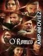 O Romeo (2026) Hindi Movie