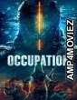 Occupation (2018) ORG Hindi Dubbed Movie