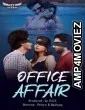 Office Affair (2020) UNRATED Hotshot Hindi Short Film