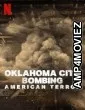Oklahoma City Bombing American Terror (2025) HQ Hindi Dubbed Movie