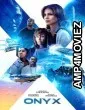 Onyx (2025) HQ Hindi Dubbed Movie