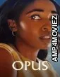 Opus (2025) ORG Hindi Dubbed Movie