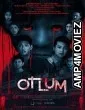Otlum (2018) HQ Telugu Dubbed Movie