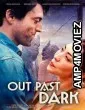 Out Past Dark (2024) HQ Hindi Dubbed Movie