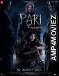 Pari (2018) Urdu Full Movie
