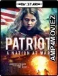 Patriot : A Nation at War (2020) UNCUT Hindi Dubbed Movie