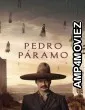 Pedro Paramo (2024) ORG Hindi Dubbed Movie
