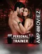 Personal Trainer (2025) Season 1 Hindi Web Series