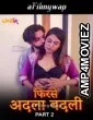 Phir se Adla Badli (2024) S01 Part 2 ChillX Hindi Hot Web Series