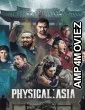 Physical Asia (2025) Season 1 EP05 To EP06 Hindi Dubbed Web Series