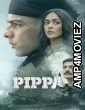 Pippa (2023) Hindi Movies