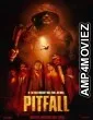 Pitfall (2025) HQ Hindi Dubbed Movie