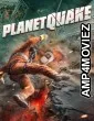 Planetquake (2024) ORG Hindi Dubbed Movie