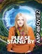 Please Stand By (2017) ORG Hindi Dubbed Movie