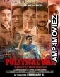 Political War (2024) HQ Bengali Dubbed Movie