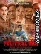 Political War (2024) HQ Telugu Dubbed Movie
