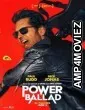 Power Ballad (2026) HQ Hindi Dubbed Movies