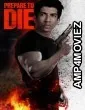 Prepare To Die (2023) HQ Tamil Dubbed Movie