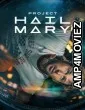 Project Hail Mary (2026) ORG Hindi Dubbed Movie