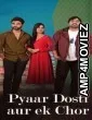 Pyaar Dosti Aur Ek Chor (2024) ORG Hindi Dubbed Movie