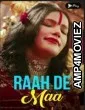 Raah De Maa (2020) Hindi Season 1 Complete Show