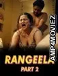 Rangeela (2025) Part 2 Ullu Hindi Hot Web Series