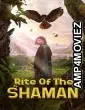 Rite of the Shaman (2022) HQ Bengali Dubbed Movie