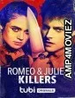 Romeo and Juliet Killers (2022) HQ Tamil Dubbed Movie