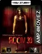 Room 33 (2009) Hindi Dubbed Movies