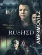 Rushed (2021) HQ Telugu Dubbed Movie