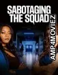 Sabotaging The Squad (2023) HQ Telugu Dubbed Movie