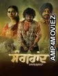 Sangrand (2024) Punjabi Movie