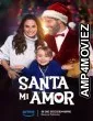 Santa Mi Amor (2023) HQ Telugu Dubbed Movie