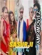 Sasurji Part 4 (2023) Hindi BindasTimes Short Flim