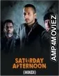 Saturday Afternoon (2023) ORG Hindi Dubbed Movies