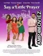 Say a Little Prayer (2024) Hindi Dubbed And Subtitles