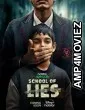 School of Lies (2023) Hindi Season 1 Complete Web Series