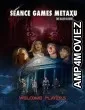 Seance Games Metaxu (2024) Hindi Dubbed And Subtitles