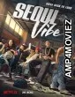 Seoul Vibe (2022) Hindi Dubbed Movie