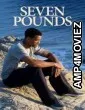 Seven Pounds (2008) ORG Hindi Dubbed Movie
