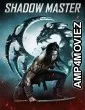 Shadow Master (2022) Hindi Dubbed Movie