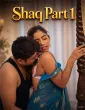 Shaq (2026) S01 Part 1 Mastii Hindi Hot Web Series