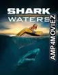 Shark Waters (2022) ORG Hindi Dubbed Movie