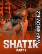 Shatir (2025) Part 1 Ullu Hindi Hot Web Seriess