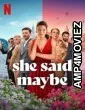 She Said Maybe (2025) HQ Hindi Dubbed Movie