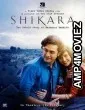 Shikara (2020) Hindi Full Movie