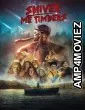 Shiver Me Timbers (2025) ORG Hindi Dubbed Movie